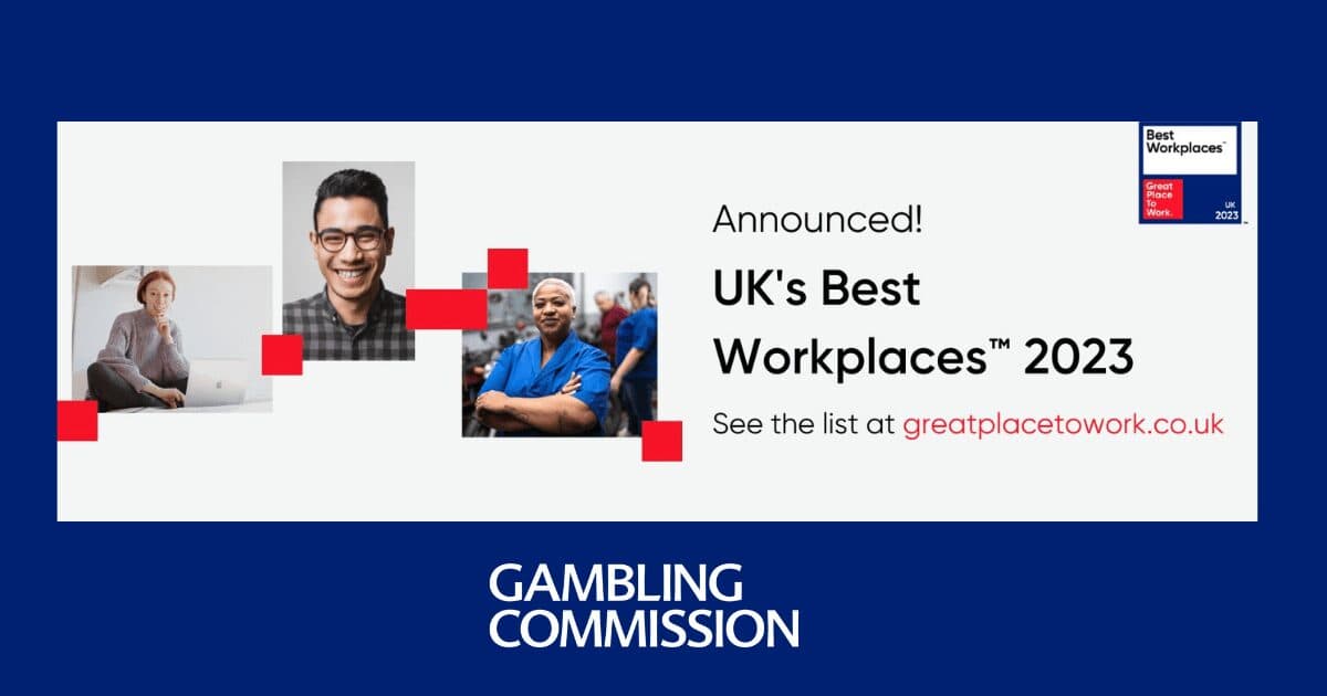 The UK Gambling Commission Is One of the Best Places to Work